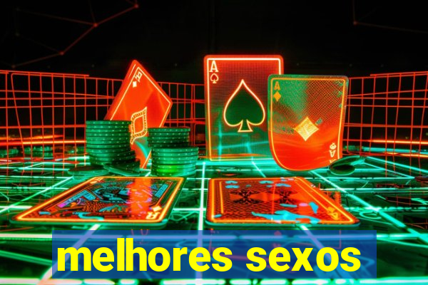 melhores sexos